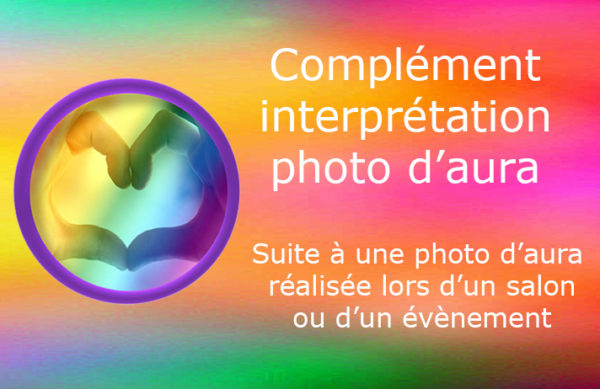 Photo d'aura complément interprétation approfondie salon